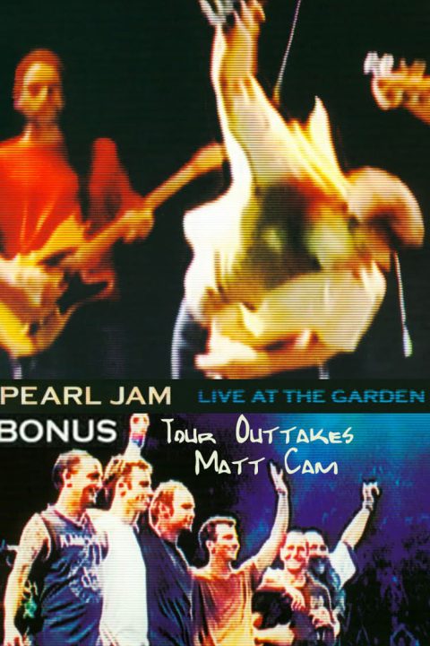 Pearl Jam - Live At The Garden- Bonus