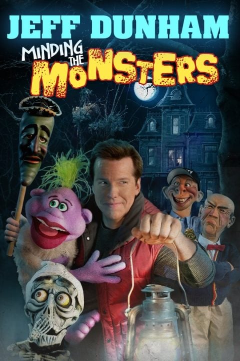 Plakát Jeff Dunham: Minding the Monsters