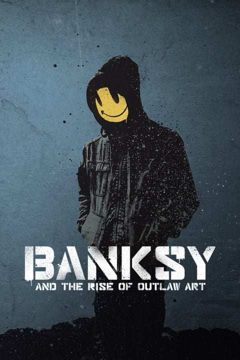 Plakát Banksy and the Rise of Outlaw Art