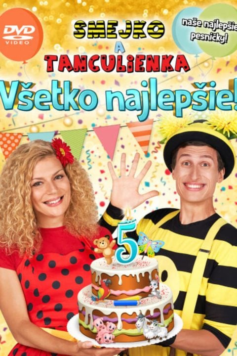 Smejko a Tanculienka - Všetko najlepšie!