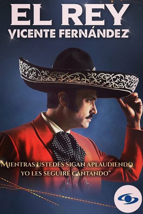 El rey, Vicente Fernández