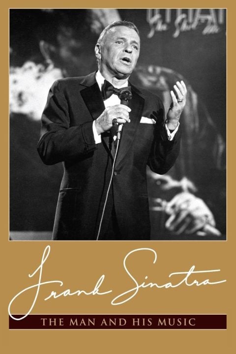 Plakát Frank Sinatra: The Man and His Music