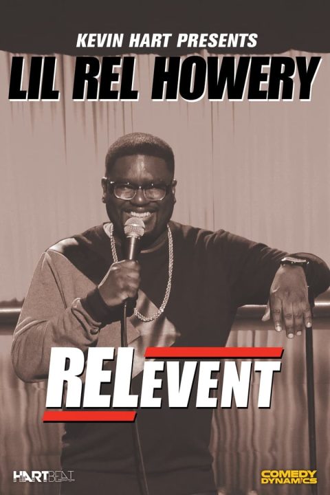 Plakát Lil Rel Howery: RELevent