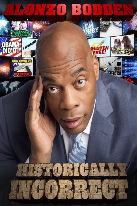 Plakát Alonzo Bodden: Historically Incorrect