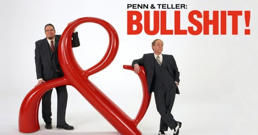 Penn & Teller: Bullshit!