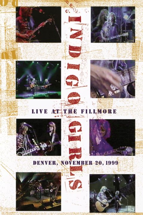 Plakát Indigo Girls: Live at the Fillmore