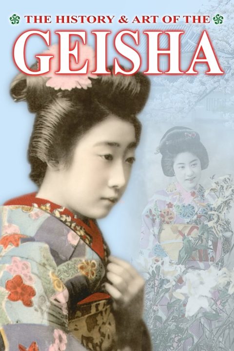 Plakát The History & Art of the Geisha