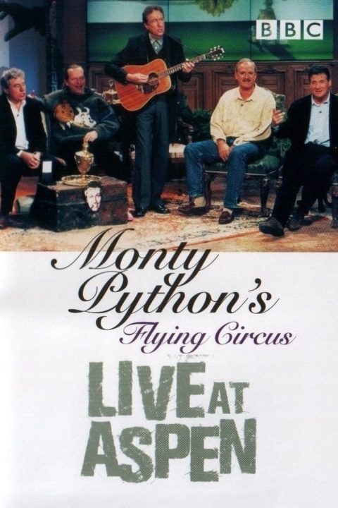 Plakát Monty Python's Flying Circus: Live at Aspen