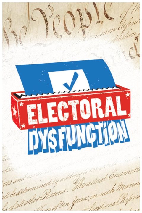 Plakát Electoral Dysfunction