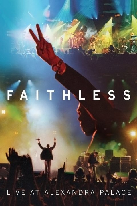 Plakát Faithless: Live At Alexandra Palace