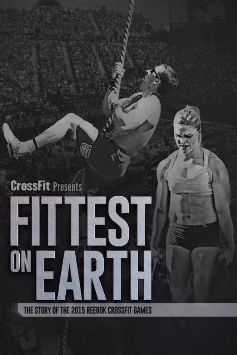 Plakát Fittest on Earth: The Story of the 2015 Reebok CrossFit Games