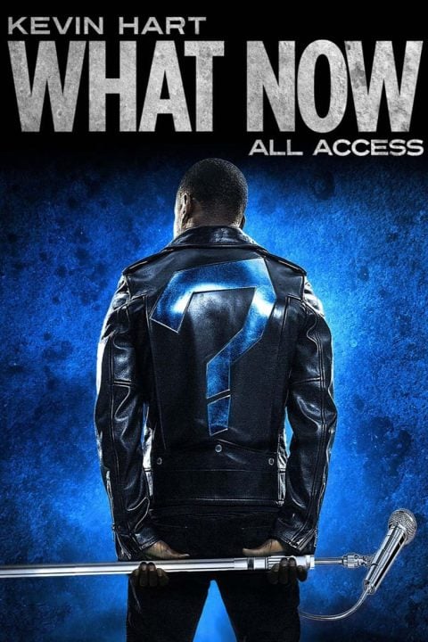 Plakát Kevin Hart: What Now All Access