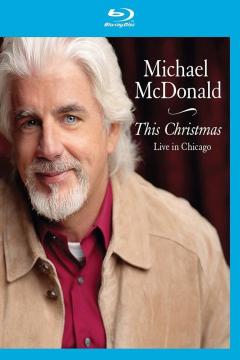 Plakát Michael McDonald - This Christmas (Live in Chicago)