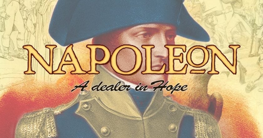 Napoleon: A Dealer in Hope