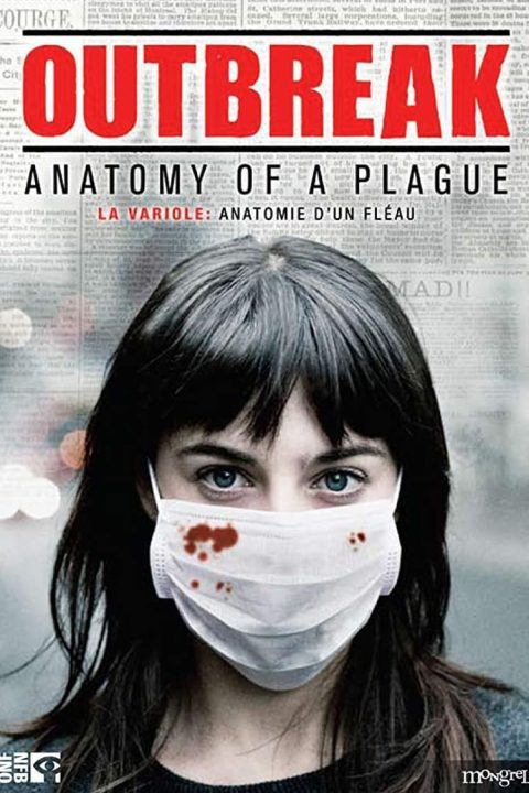 Plakát Outbreak: Anatomy of a Plague