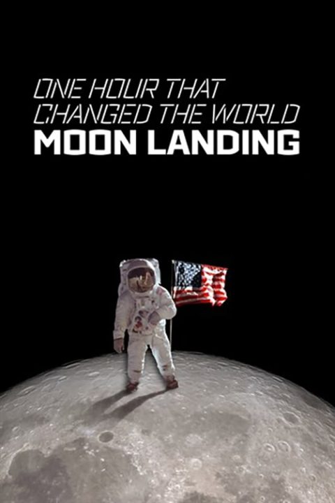 Plakát One Hour That Changed the World - Moon Landing