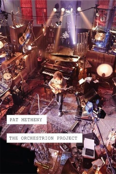 Plakát Pat Metheny - The Orchestrion Project