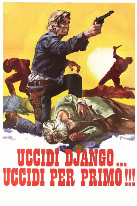 Plakát Uccidi Django... uccidi per primo!