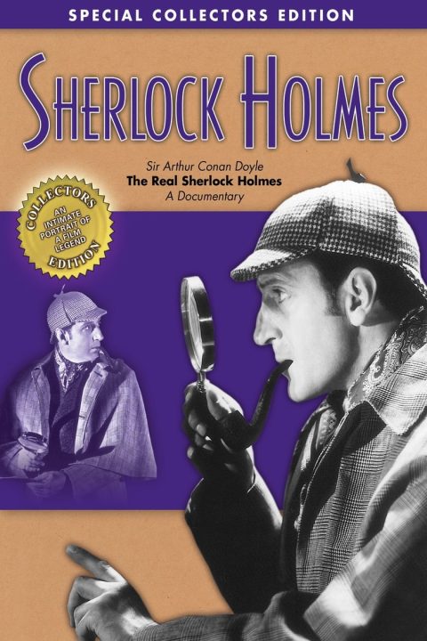 Plakát Sherlock Holmes: Sir Arthur Conan Doyle - The Real Sherlock Holmes, A Documentary