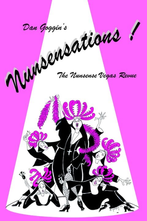 Plakát Nunsensations!: The Nunsense Vegas Revue