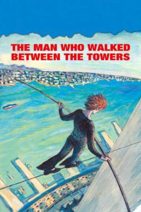 Plakát The Man Who Walked Between the Towers