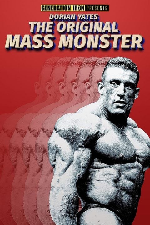 Plakát Dorian Yates: The Original Mass Monster