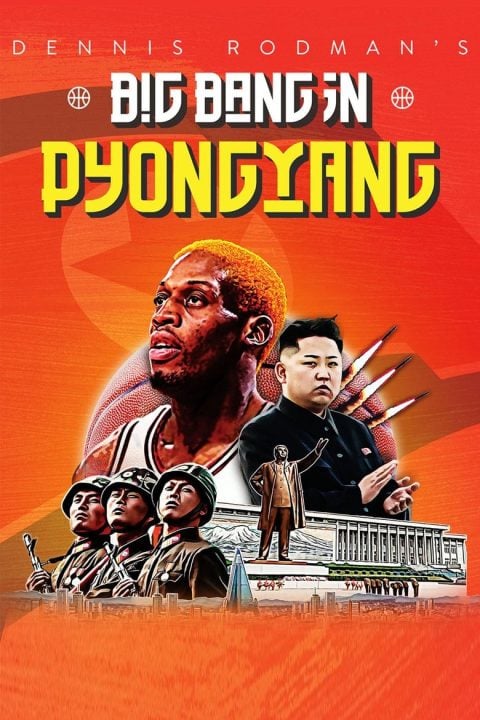 Plakát Dennis Rodman's Big Bang in PyongYang