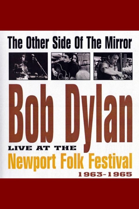 Plakát The Other Side of the Mirror: Bob Dylan Live at the Newport Folk Festival