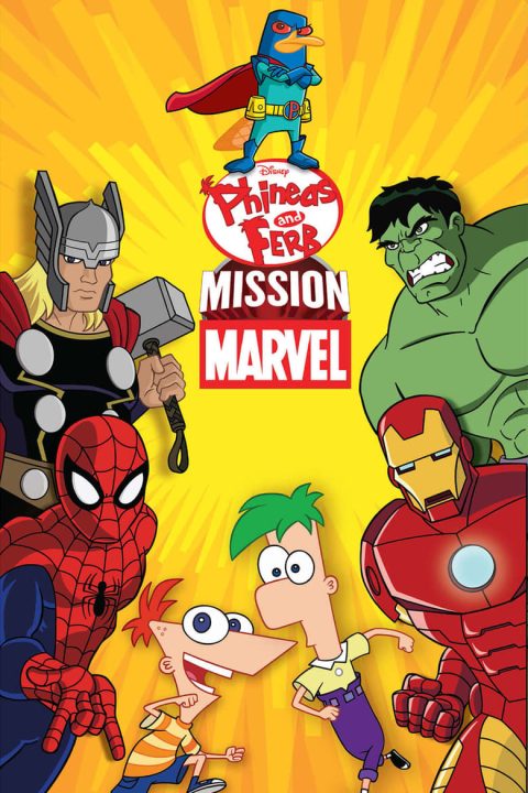 Plakát Phineas a Ferb: Mise Marvel