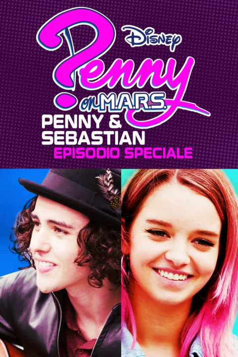 Plakát Penny On M.A.R.S.: Penny & Sebastian - Episodio Speciale