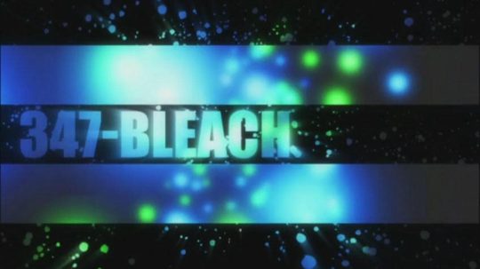 Bleach - 347. epizoda