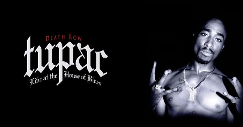 Tupac: Live at the House of Blues