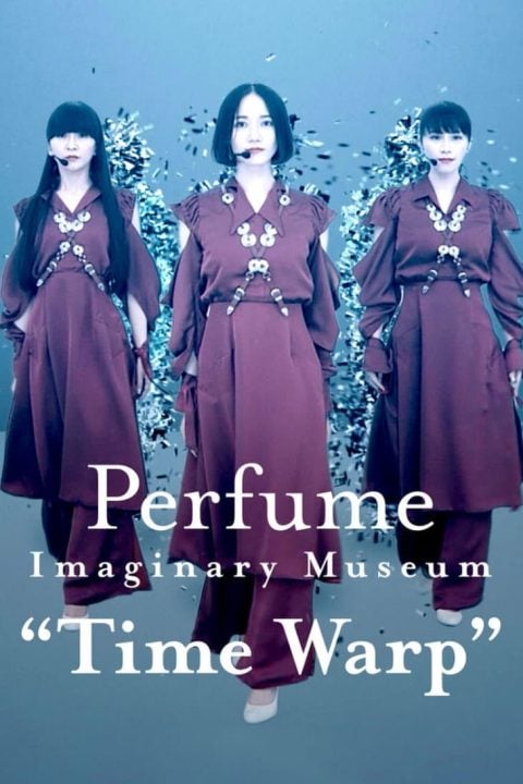 Plakát Perfume Imaginary Museum “Time Warp”