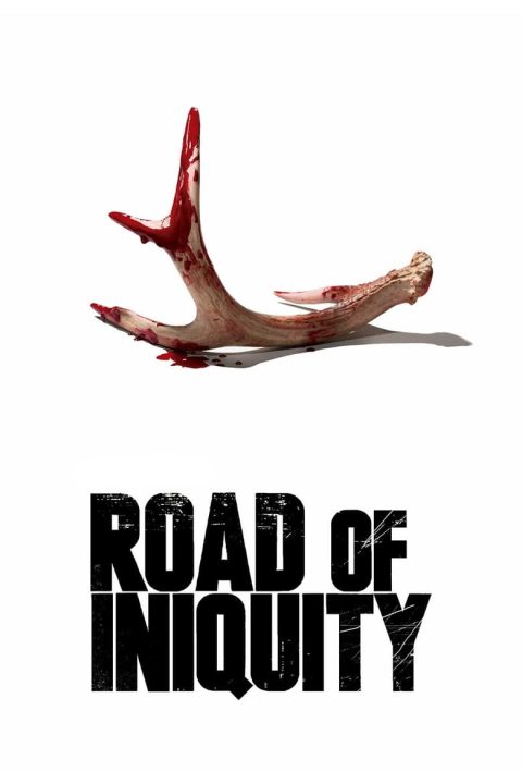 Plakát Road of Iniquity