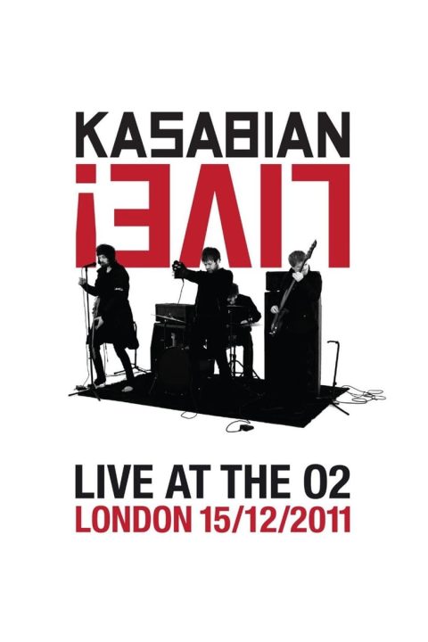 Plakát Kasabian: Live! - Live at the O2