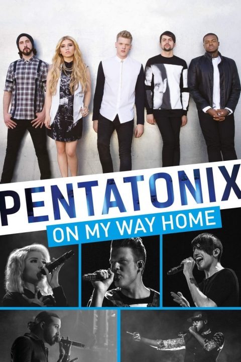 Plakát Pentatonix: On My Way Home