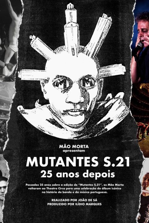 Mutantes S.21 – 25 anos depois