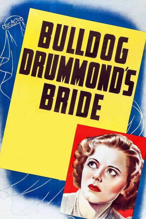 Plakát Bulldog Drummond's Bride