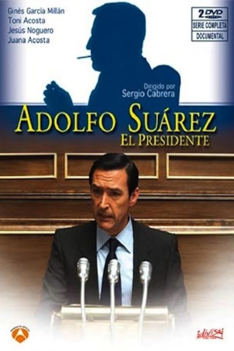 Plakát Adolfo Suarez, el presidente