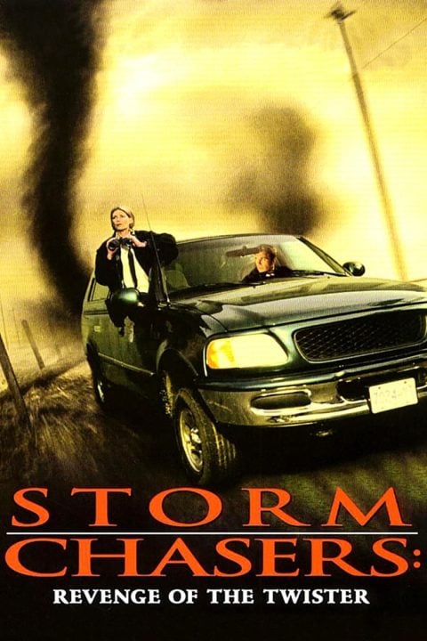 Plakát Storm Chasers: Revenge of the Twister