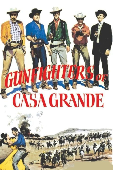 Plakát Gunfighters of Casa Grande