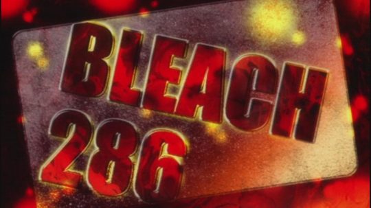 Bleach - 286. epizoda