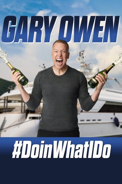 Plakát Gary Owen: #DoinWhatIDo