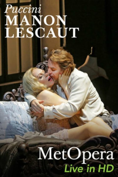 Plakát The Metropolitan Opera - Puccini: Manon Lescaut