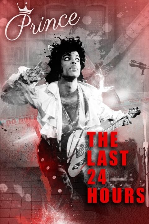 Plakát The Last 24 hours: Prince