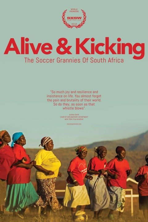 Plakát Alive & Kicking: The Soccer Grannies of South Africa