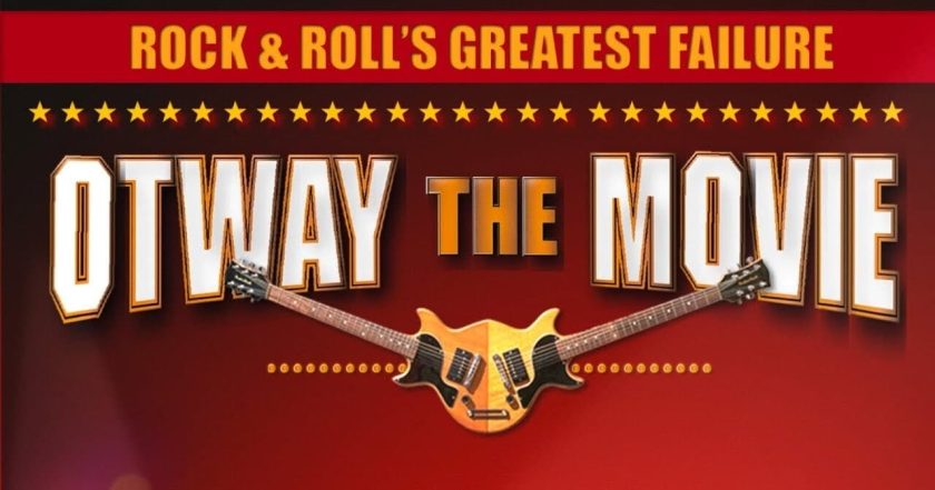 Rock and Roll's Greatest Failure: Otway the Movie