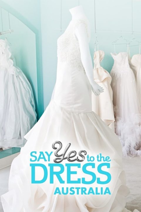 Plakát Say Yes To The Dress Australia