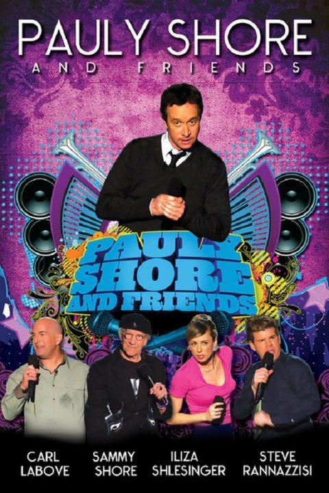 Plakát Pauly Shore & Friends