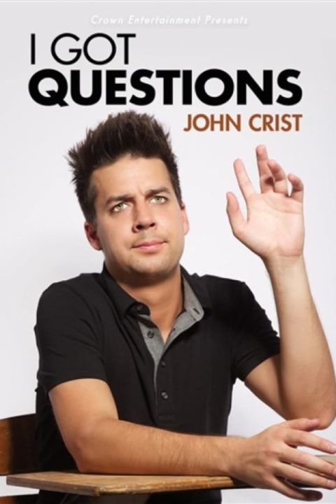 Plakát John Crist: I Got Questions